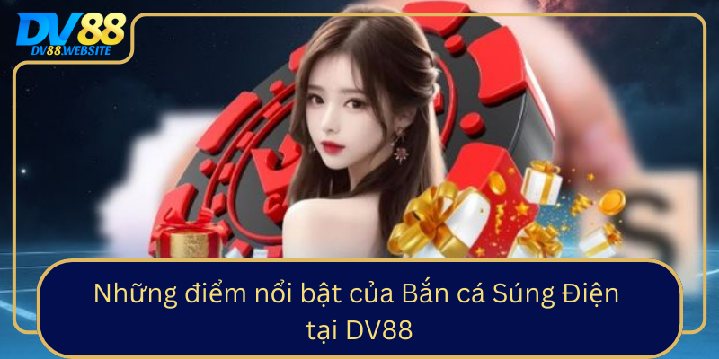 Nhung Diem Noi Bat Cua Ban Ca Sung Dien Tai Dv880